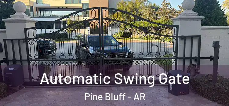 Automatic Swing Gate Pine Bluff - AR