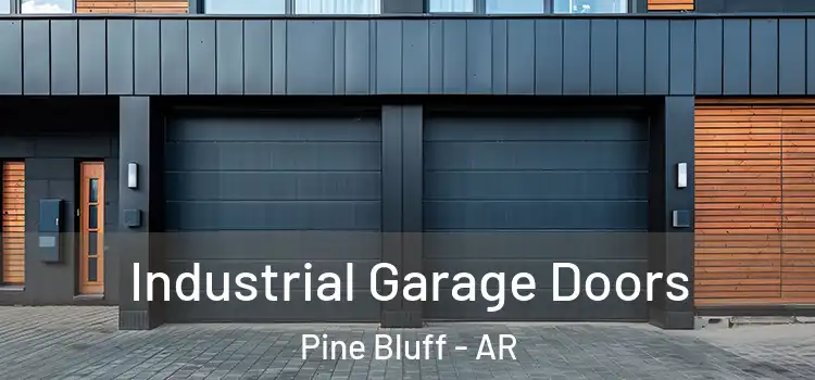  Industrial Garage Doors Pine Bluff - AR