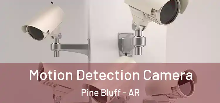  Motion Detection Camera Pine Bluff - AR
