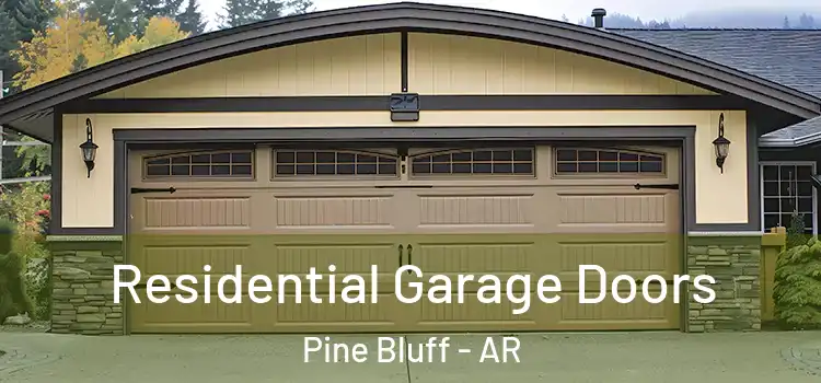  Residential Garage Doors Pine Bluff - AR