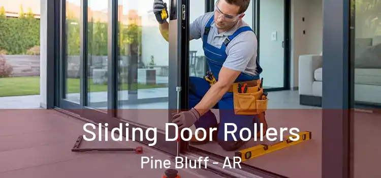 Sliding Door Rollers Pine Bluff - AR
